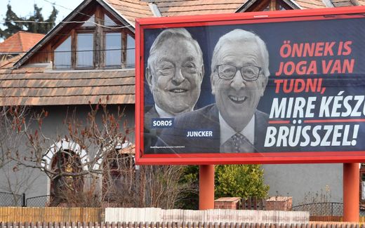 Bad taste. That was Orban's poster campaign against Soros and Juncker. He could better focus on the work of the French thinker Montesquieu. Photo AFP, Attila Kisbenedek
